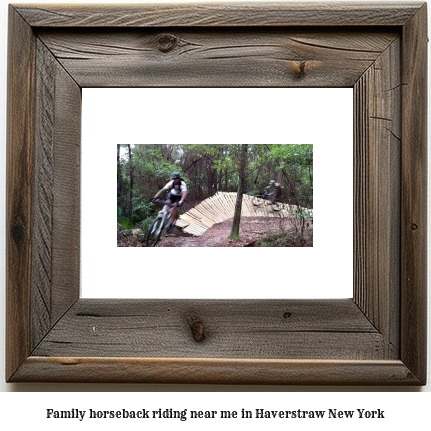 family horseback riding near me in Haverstraw, New York